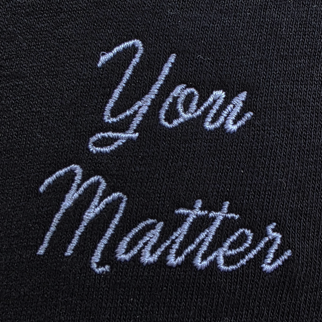 You Matter - Classic T-Shirt